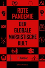 Rote Pandemie, Connor Emmet
