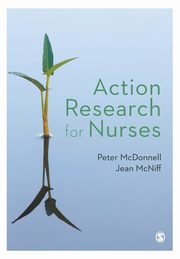 Action Research for Nurses, McDonnell Peter