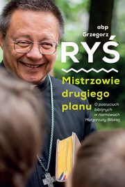 Mistrzowie drugiego planu., Ry Grzegorz