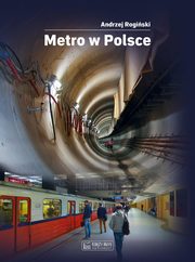 Metro w Polsce, Rogiski Andrzej