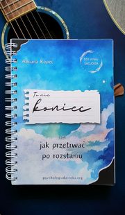 To nie koniec, czyli jak przetrwa po rozstaniu, Kope Adriana