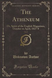 ksiazka tytu: The Atheneum, Vol. 8 autor: Author Unknown