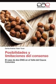 ksiazka tytu: Posibilidades y Limitaciones del Consenso autor: Tobar Tovar Carlos Andr
