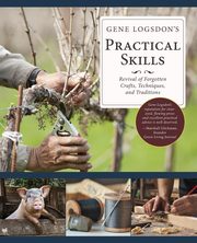 Gene Logsdon's Practical Skills, Logsdon Gene