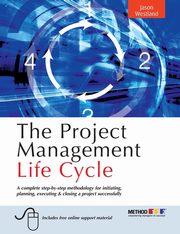 The Project Management Life Cycle, Westland Jason