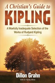 Kipling for Christians, Grahn Dillon