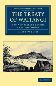 The Treaty of Waitangi, Buick T. Lindsay