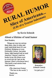 Rural Humor, Schmidt Kevin