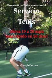 Programa de Entrenamiento del Servicio en el Tenis, Correa Joseph