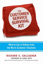 ksiazka tytu: The Customer Service Survival Kit autor: Gallagher Richard