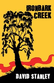 Ironbark Creek, Stanley David