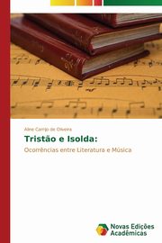 ksiazka tytu: Trist?o e Isolda autor: Carrijo de Oliveira Aline