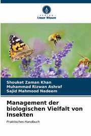 Management der biologischen Vielfalt von Insekten, Khan Shouket Zaman