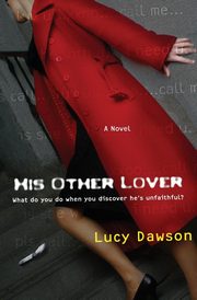 His Other Lover, Dawson Lucy