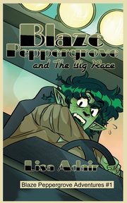 Blaze peppergrove and the Big Race, Adair Lisa