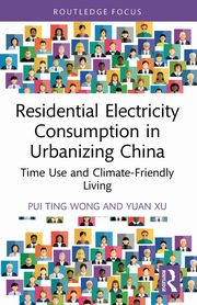 Residential Electricity Consumption in Urbanizing China, Wong Pui Ting