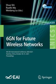 6GN for Future Wireless Networks, 