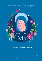 Modlitwy do Maryi, Hanusiak Boena Maria
