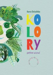 Kolory pene uczu, Dziubka Sara