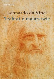 ksiazka tytu: Traktat o malarstwie autor: da Vinci Leonardo