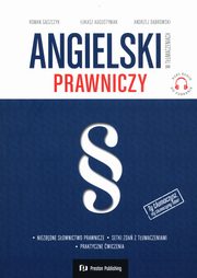 Angielski w tumaczeniach Prawniczy, Gszczyk Roman, Augustyniak ukasz, Dbrowski Andrzej