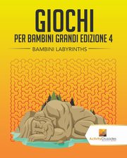 Giochi Per Bambini Grandi Edizione 4, Activity Crusades