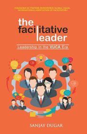 The Facilitative Leader, Dugar Sanjay