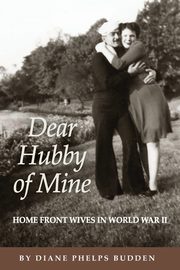 Dear Hubby of Mine, Budden Diane Phelps