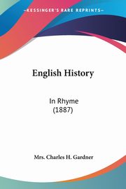 English History, Gardner Mrs. Charles H.