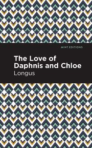 The Loves of Daphnis and Chloe, Longus