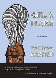 Girl & Flame, Reddish Melissa