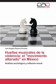 Huellas Musicales de La Violencia, Ramirez Paredes Juan Rogelio