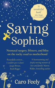 Saving Sophia, Feely Caro