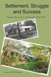 Settlement, Struggle and Success, Bunbury Jenny