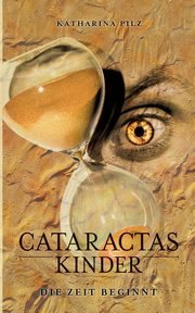 Cataractas Kinder, Pilz Katharina