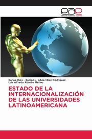 ESTADO DE LA INTERNACIONALIZACIN DE LAS UNIVERSIDADES LATINOAMERICANA, Rios - Campos Carlos