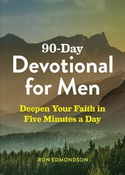 90-Day Devotional for Men, Edmondson Ron
