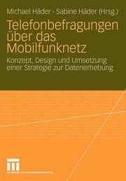 Telefonbefragungen ber das Mobilfunknetz, 