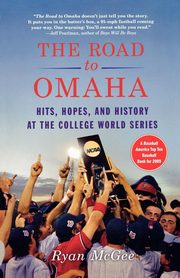 The Road to Omaha, McGee Ryan