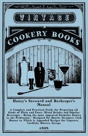 Haney's Steward and Barkeeper's Manual, Anon