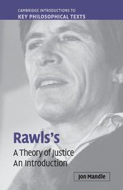 Rawls's 'A Theory of Justice', Mandle Jon