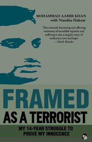 ksiazka tytu: Framed As a Terrorist autor: Khan Mohammad Aamir