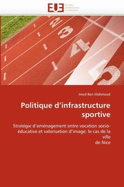 Politique d''infrastructure sportive, MAHMOUD-I