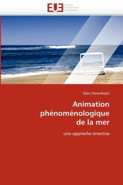 Animation phnomnologique de la mer, PARENTHOEN-M