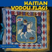 Haitian Vodou Flags, Polk Patrick Arthur