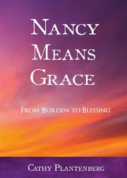 ksiazka tytu: Nancy Means Grace autor: Plantenberg Cathy