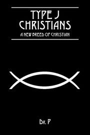 Type J Christians, Dr. P