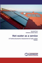 Hot water as a service, Rout Auroshis