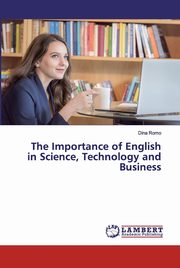 The Importance of English in Science, Technology and Business, Romo Dina