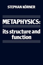 Metaphysics, Korner Stephan